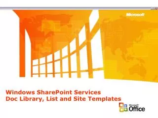 Windows SharePoint Services Doc Library, List and Site Templates
