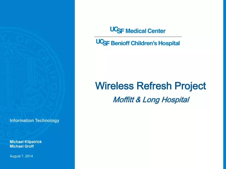 wireless refresh project moffitt long hospital