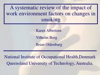 A systematic review of the impact of work environment factors on changes in smoking