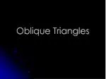 Oblique Triangles - slide 1
