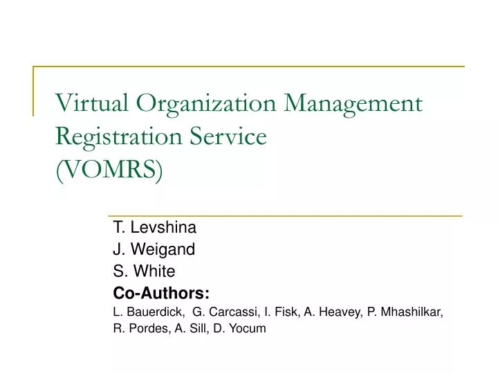 virtual organization management registration service vomrs