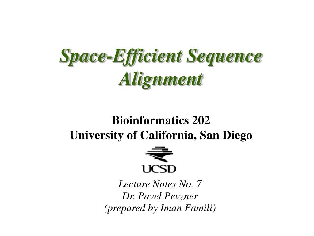 PPT - Space-Efficient Sequence Alignment Bioinformatics 202 University ...