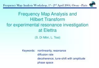 Keywords: nonlinearity, resonance 	 diffusion rate