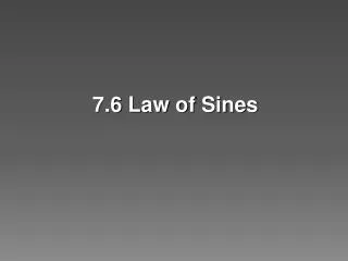 7.6 Law of Sines