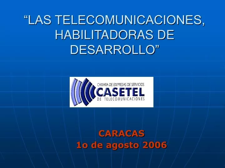 las telecomunicaciones habilitadoras de desarrollo