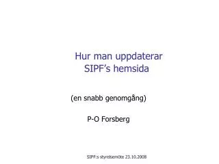 hur man uppdaterar sipf s hemsida