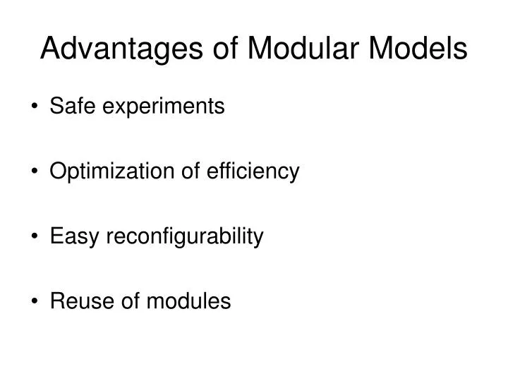 advantages of modular models