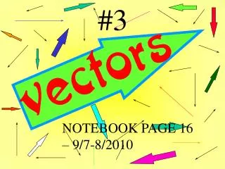NOTEBOOK PAGE 16 – 9/7-8/2010