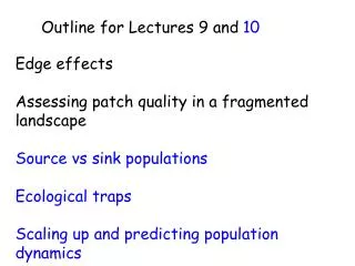 Outline for Lectures 9 and 10
