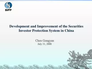 Development and Improvement of the Securities Investor Protection System in China
