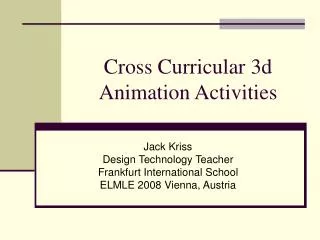 Cross Curricular 3d Animation Activities