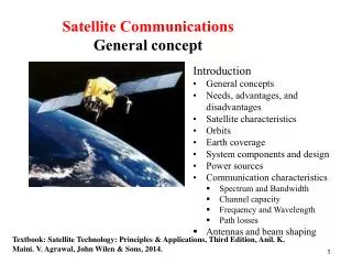 Introduction General concepts Needs, advantages, and disadvantages Satellite characteristics