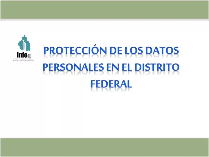 protecci n de los datos personales en el distrito federal