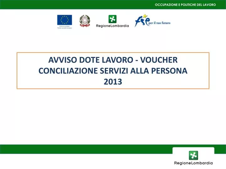 avviso dote lavoro voucher conciliazione servizi alla persona 2013