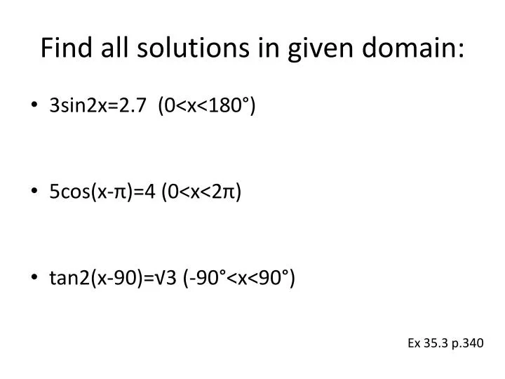 find all solutions in given domain