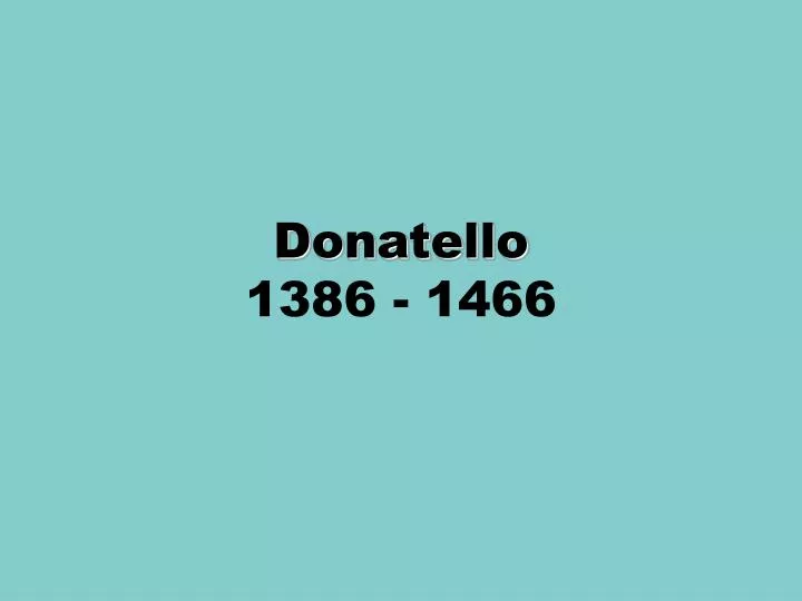 donatello 1386 1466