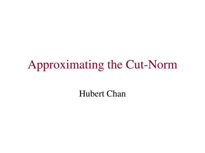approximating the cut norm
