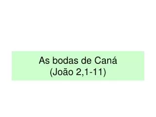 as bodas de can jo o 2 1 11