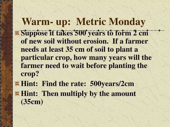 warm up metric monday