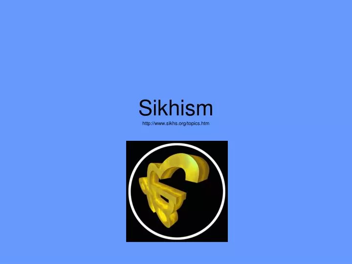 sikhism http www sikhs org topics htm