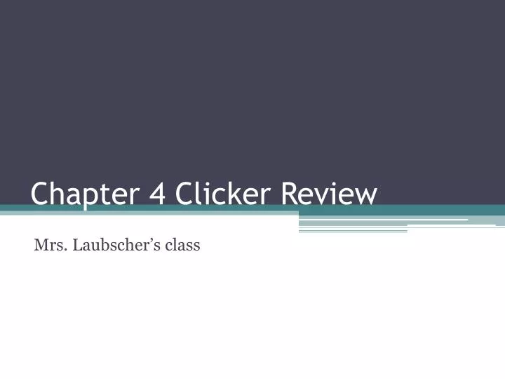 chapter 4 clicker review