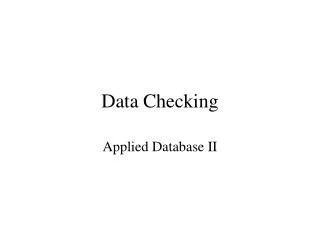 Data Checking