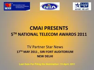 CMAI PRESENTS 5 TH NATIONAL TELECOM AWARDS 2011