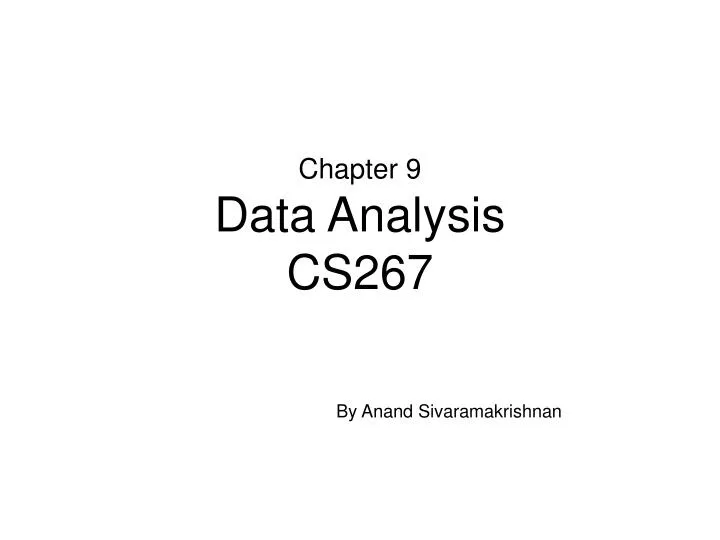 chapter 9 data analysis cs267
