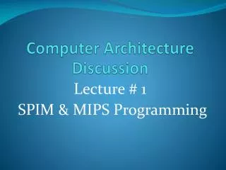 Computer Architecture Discussion