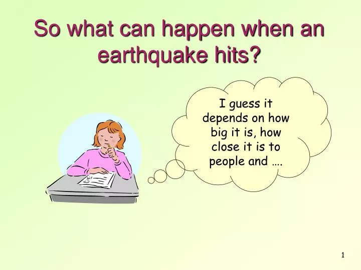 so what can happen when an earthquake hits