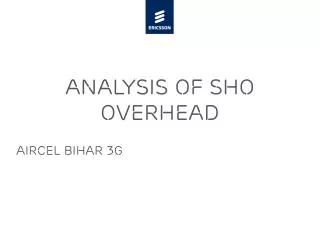 Analysis of Sho overhead