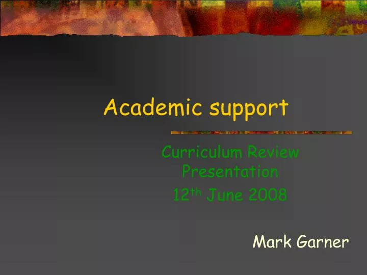 academic support