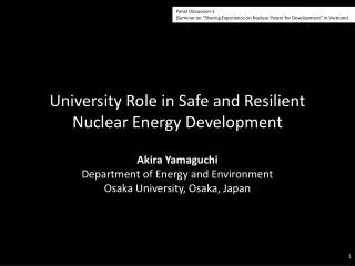 University Role in Safe and Resilient Nuclear Energy Development