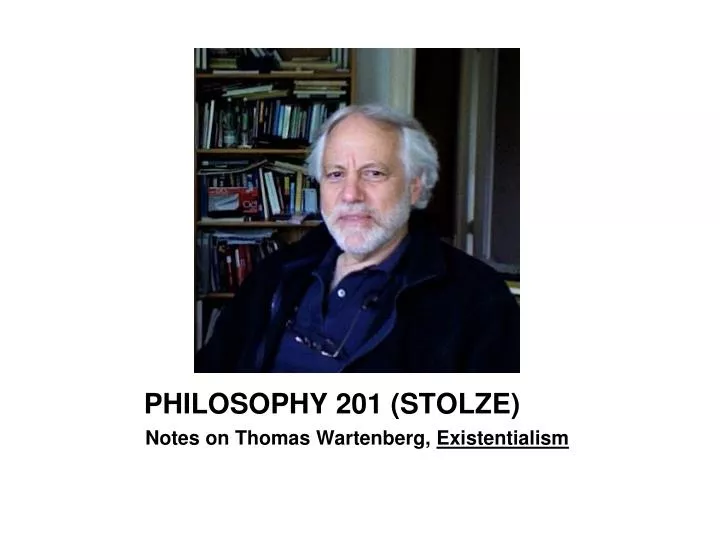 philosophy 201 stolze