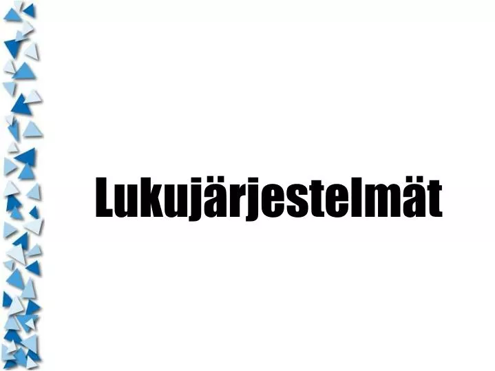 lukuj rjestelm t