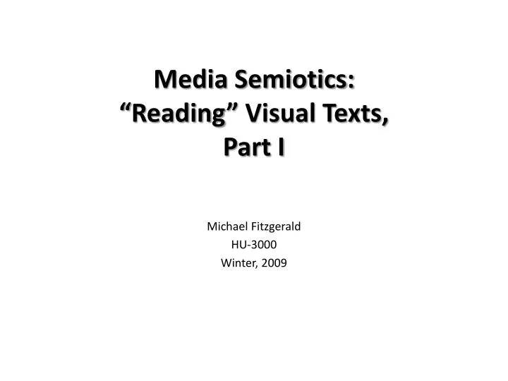 media semiotics reading visual texts part i