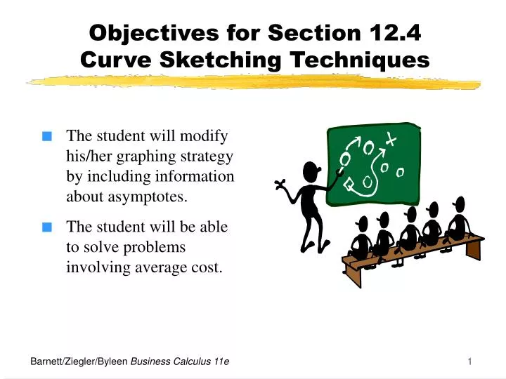objectives for section 12 4 curve sketching techniques