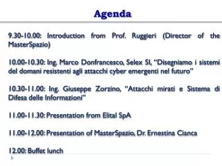9.30-10.00: Introduction from Prof. Ruggieri ( Director of the MasterSpazio )