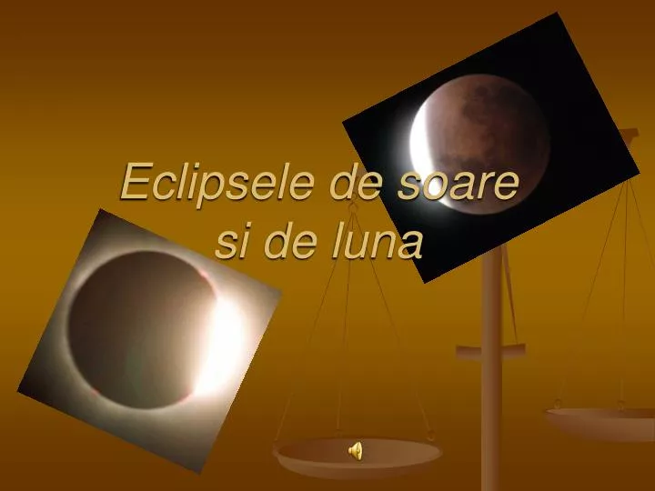 eclipsele de soare si de luna