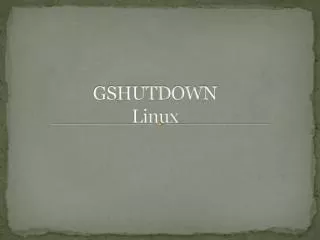 gshutdown linux