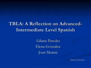 tbla a reflection on advanced intermediate level spanish