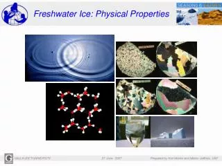 Freshwater Ice: Physical Properties