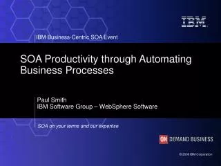 SOA Productivity through Automating Business Processes