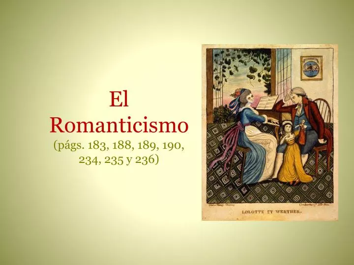 el romanticismo p gs 183 188 189 190 234 235 y 236