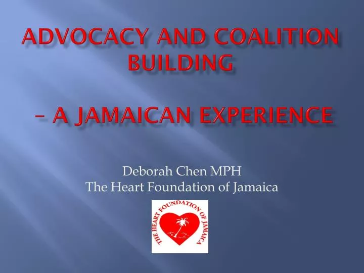 advocacy and coalition building a jamaican experience
