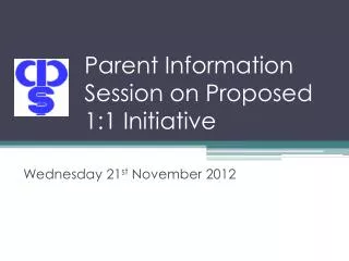 Parent Information Session on Proposed 1:1 Initiative
