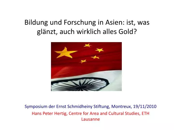 bildung und forschung in asien ist was gl nzt auch wirklich alles gold