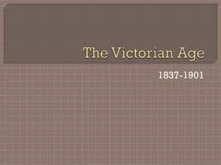 The Victorian Age