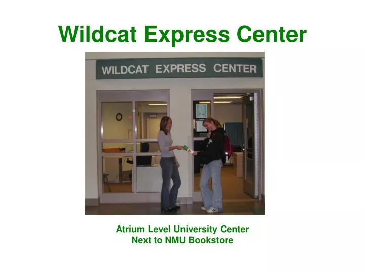 wildcat express center