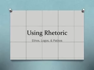 using rhetoric